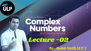 Complex Number Lecture 02 quotUnderstanding Complex Numbers Concepts Operations and Applicationsquot [upl. by Toille]