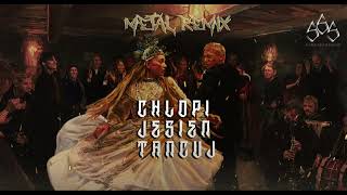 CHŁOPI  Jesień  Tańcuj METAL REMIX by Dante [upl. by Nalaf]