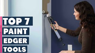 7 Best Paint Edger Tools You Need for Perfect Painting [upl. by Amihsat]