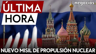 ÚLTIMA HORA  Rusia prepara el despliegue de un nuevo misil de propulsión nuclear [upl. by Eissej7]