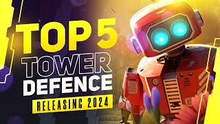 Top 5 New Tower Defence Games Coming in 2024 [upl. by Pablo]