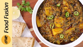 Jhatpat Aloo Palak Recipe by Food Fusion [upl. by Rama]