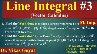 Line Integral 3 in Hindi VImp  Vector Calculus  Engineering Mathematics [upl. by Radke780]