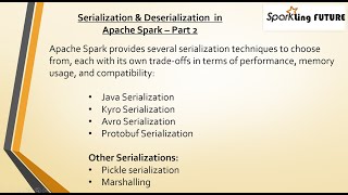 Various Serializations and usages  Part 2  Spark  Bigdata Interview Questions  Theory [upl. by Eeniffar]