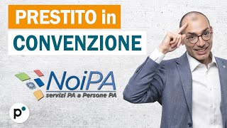 Prestito in Convenzione NoiPA conviene [upl. by Annoyt702]