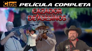 Cacería de Asesinos  Película Completa  Cine Mexicano [upl. by Noelopan]