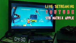 Cara Nonton Live Streaming YouTube via STB MATRIX Apple stb matrix youtube livestream [upl. by Ertemed958]