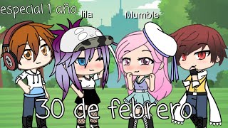 30 de febreroGacha life\\°° Especial 1 año°° [upl. by Glynnis]