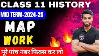 Class 11 History Important Map For Mid Term 202425🔥💪 Map Work Of History Class By Roshan Sah [upl. by Kentiga]