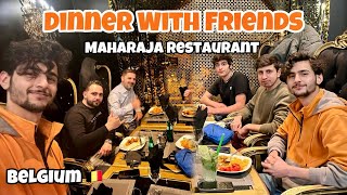 Dinner with friends  Maharaja Restaurant Brussels  Indian Restaurant  Belgium🇧🇪 [upl. by Kimber]