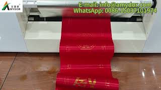 Digital Sheet Foil Printer para sa Satin Ribbon Festival Couplets Hot Stamping Printing Amydor 360A [upl. by Innaig]