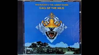 01 Ted Nugent amp the Amboy Dukes  Call of the Wild [upl. by Yesnik]