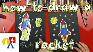 How To Draw A Rocket Young Artists [upl. by Asilem]