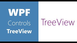 WPF Controls  29TreeView  Part 2 [upl. by Edobalo]