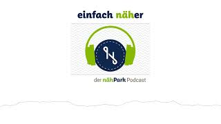 74 Täschi und die Bernina L860  einfach näher – der nähPark Podcast [upl. by Damahom]