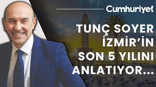 CANLI Yerel seçime son 6 gün Tunç Soyer İzmire veda ediyor [upl. by Radferd]