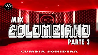 🎺 MIX COLOMBIANO  Parte 3  DAVID VAZQUEZ DJ  Tropitango 2022 [upl. by Inaflahk]