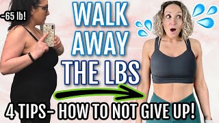 WALK WITH ME  4 TIPS How to not give up on your weight loss journey [upl. by Nimoynib]