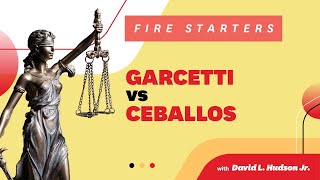 FIRE Starters Garcetti v Ceballos [upl. by Riggs]