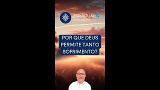 Por que Deus permite tanto sofrimento  Vital Frosi [upl. by Bogie274]