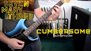 Seven Mary Three  Cumbersome Guitar Cover [upl. by Nilrac]