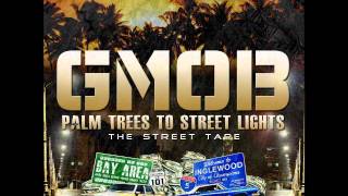 GMOB quotGUN IN MY HOLSTERquot FT YOUNG TECH PALM TREES TO STREET LIGHTS STREET TAPE [upl. by Campbell]