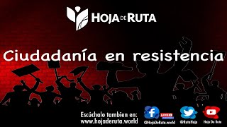 CIUDADANIA EN RESISTENCIA  Campaña sucia de la Derecha [upl. by Nnair]