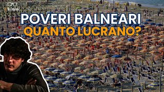 Quanto GUADAGNANO i POVERI BALNEARI Appare evidente che a loro serva un sussidio subito [upl. by Enoval]