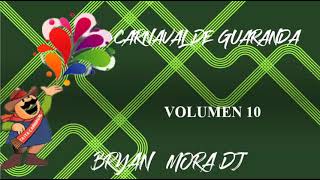 Carnaval de Guaranda MIX  VOLUMEN 10  2021 [upl. by Atinnor]