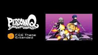 Persona Q Shadow of the Labyrinth OST  FOE Battle Theme Extended [upl. by Arda]