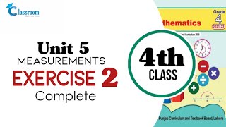 Class 4 math Unit 5 Measurements Exercise 2 [upl. by Thomajan]