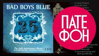 Bad Boys Blue  25CD2 Full album 2010 [upl. by Brook172]