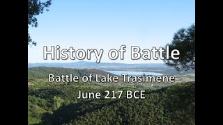 History of Battle  The Battle of Lake Trasimene June 217 BCE [upl. by Loyce]