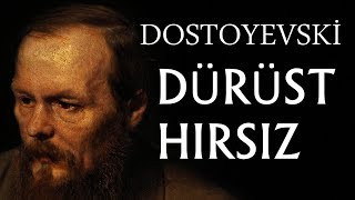 quotDürüst Hırsızquot Dostoyevski sesli kitap tek parça seslendiren Akın ALTAN [upl. by Dryden232]