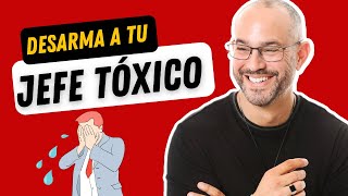 Cómo Neutralizar a tu Jefe Tóxico [upl. by Eeuqram]