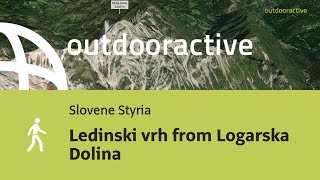 hike in Slovene Styria Ledinski vrh from Logarska Dolina [upl. by Alsworth]