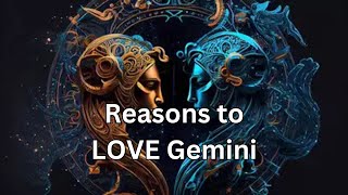 Reasons to LOVE Gemini [upl. by Afirahs754]