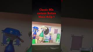 Classic 80s cartoon Button moon shorts 1 [upl. by Leagiba]