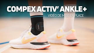 Compex Activ Ankle  Mise en place [upl. by Sage]