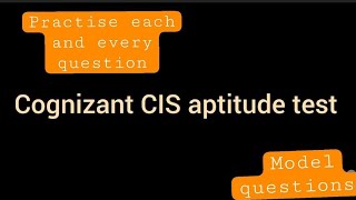 COGNIZANT APTITUDE TEST CIS ROLE [upl. by Iru]