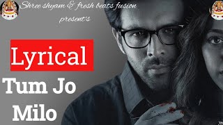 Tum Jo Milo  Freddy  Kartik Aaryan Alaya F  Pritam  Abhijeet Srivastava  Irshad Kamil [upl. by Amada]