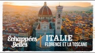 Échappées belles  Italie Florence et la Toscane [upl. by Brodench]