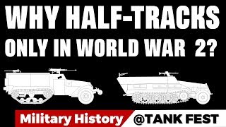 Why Halftracks Why limited to WW2 only Featuring Tank Fest 2018 [upl. by Eitsud]