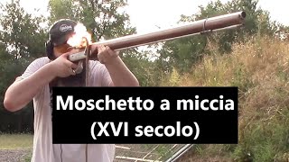 Moschetto a miccia XVI secolo [upl. by Capello840]