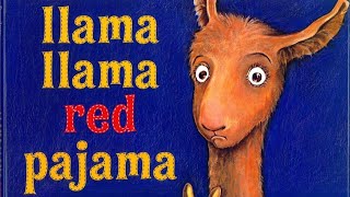 quotLlama Llama Red Pajamaquot by Anna Dewdney [upl. by Ervine682]