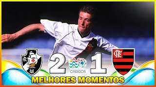 VASCO 2 X 1 FLAMENGO ● MELHORES MOMENTOS ● CAMPEONATO CARIOCA 2001 ● FINAL ● JOGO 1 [upl. by Nyladam]