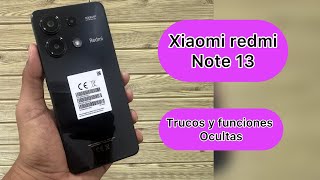 TRUCOS Y FUNCIONES OCULTAS  xiaomi redmi note 13 [upl. by Tzong]