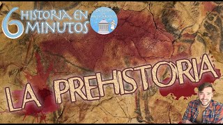 LA PREHISTORIA Paleolítico Neolítico y Edad de los Metales  Resumen en 6 minutos [upl. by Just983]