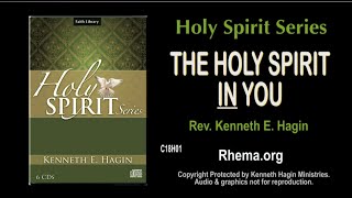 The Holy Spirit In You  Rev Kenneth E Hagin  Copyright Protected [upl. by Zaria906]