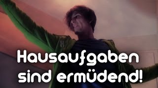 Hausaufgaben sind ERMÜDEND Video [upl. by Esemaj]